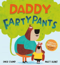 Daddy Fartypants - Emer Stamp (ISBN: 9781408356357)