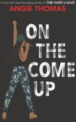On the Come Up (ISBN: 9780062498564)