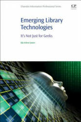 Emerging Library Technologies - Ida Joiner (ISBN: 9780081022535)
