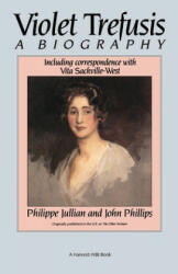 Violet Trefusis - Philippe Jullian, John Phillips, Phillippe Jullian (ISBN: 9780156935555)