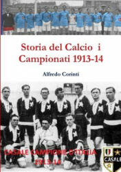 Storia del Calcio i Campionati 1913-14 (ISBN: 9780244300708)