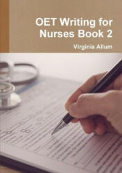 OET Writing for Nurses Book 2 (ISBN: 9780244405663)