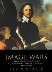Image Wars - Kevin Sharpe (ISBN: 9780300240290)