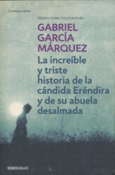 La increible y triste historia de la candida Erendira - Gabriel Garcia Marquez (2003)