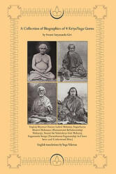 Collection of Biographies of 4 Kriya Yoga Gurus by Swami Satyananda Giri - Yoga Niketan (ISBN: 9780595386758)