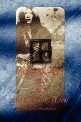 Grady E McCright - Massai - Grady E McCright (ISBN: 9780595515066)