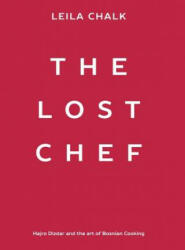 Lost Chef - Leila Chalk (ISBN: 9780648073802)
