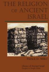 The Religion of Ancient Israel (ISBN: 9780664232375)