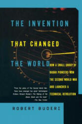 Invention That Changed the World - Robert Buderi (ISBN: 9780684835297)
