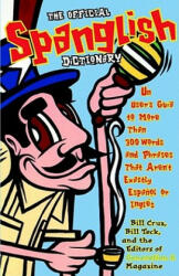 Official Spanglish Dictionary - Bill Teck (ISBN: 9780684854120)