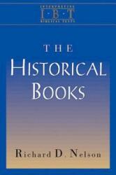 The Historical Books: Interpreting Biblical Texts Series (ISBN: 9780687008438)