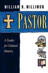 Pastor: A Reader for Ordained Ministry (ISBN: 9780687097883)