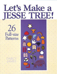 Let's Make a Jesse Tree! : 26 Full-Size Patterns (ISBN: 9780687214396)