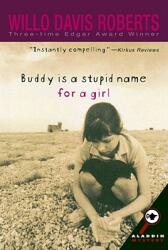 Buddy Is a Stupid Name for a Girl (ISBN: 9780689851643)