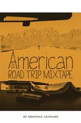 New American Road Trip Mixtape (ISBN: 9780692349236)