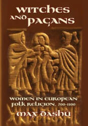 Witches and Pagans - Max Dashu (ISBN: 9780692740286)