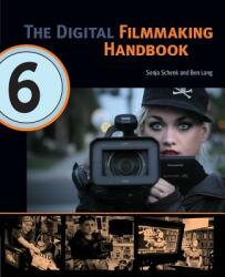 The Digital Filmmaking Handbook (ISBN: 9780692782118)