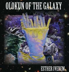 Olokun of the Galaxy (ISBN: 9780692968208)