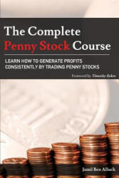 Complete Penny Stock Course - Jamil Ben Alluch (ISBN: 9780692992678)