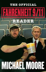 The Official Fahrenheit 9/11 Reader (ISBN: 9780743272926)