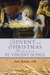 Advent Christmas Wisdom St. Vincent de P (ISBN: 9780764820106)