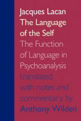 Language of the Self - Jacques Lacan (ISBN: 9780801858178)