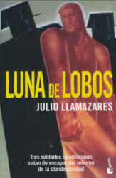 LUNA DE LOBOS - Julio Llamazares (2007)
