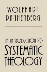 Introduction to Systematic Theology - Wolfhart Pannenberg (ISBN: 9780802805461)