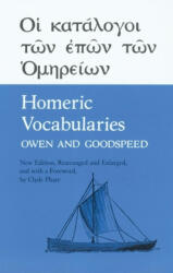 Homeric Vocabularies - William B. Owen, Edgar Johnson Goodspeed, William Bishop Homer (ISBN: 9780806108285)
