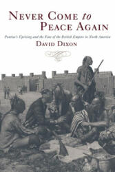 Never Come to Peace Again - David Dixon (ISBN: 9780806144627)