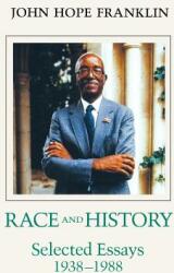 Race and History: Selected Essays 1938--1988 (ISBN: 9780807117644)