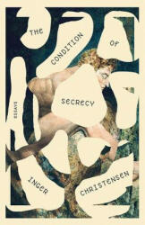 Condition of Secrecy - Inger Christensen (ISBN: 9780811228114)