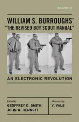 William S. Burroughs' "the Revised Boy Scout Manual" - WILLIAM S BURROUGHS (ISBN: 9780814254899)