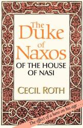 The Duke of Naxos of the House of Nasi (ISBN: 9780827604124)