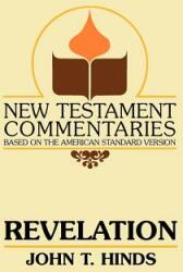 Revelation: A Commentary on the Book of Revelation (ISBN: 9780892254460)