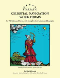 Starpath Celestial Navigation Work Forms - DAVID BURCH (ISBN: 9780914025627)
