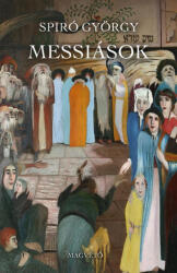 MESSIÁSOK (2007)