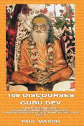 108 Discourses of Guru Dev - Paul Mason (ISBN: 9780956222800)