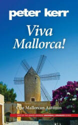 Viva Mallorca! - Peter Kerr (ISBN: 9780957658646)