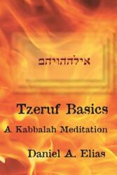 Tzeruf Basics: A Kabbalah Meditation (ISBN: 9780979282607)