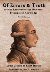 Of Errors & Truth - Louis-Claude De Saint-Martin (ISBN: 9780981542133)