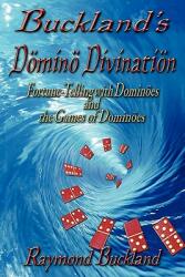 Buckland's Domino Divination (ISBN: 9780982726310)