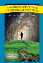 A Wonderbook of True Astrological Case Files (ISBN: 9780982789339)