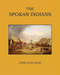The Spokan Indians (ISBN: 9780983231103)