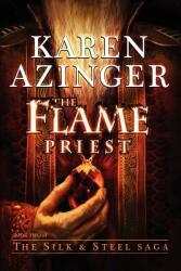 The Flame Priest (ISBN: 9780983516026)