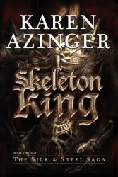 The Skeleton King (ISBN: 9780983516064)