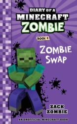 Diary of a Minecraft Zombie Book 4 (ISBN: 9780986444166)