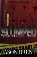 Slumped (ISBN: 9780989185967)