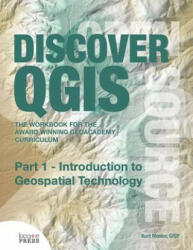 Discover Qgis - Kurt Menke, Gary Sherman (ISBN: 9780989421775)