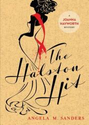 Halston Hit - Angela M. Sanders (ISBN: 9780990413370)